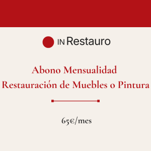 inscripción abono mensual restauración muebles o pintura
